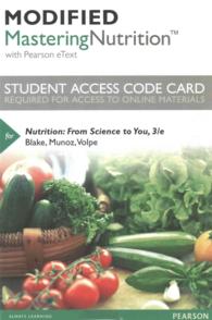 Nutrition Modified MasteringNutrition with Pearson eText Access Code : From Science to You （3 PSC STU）