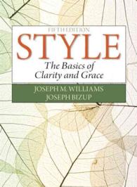 Style + MyWritingLab Access Card : The Basics of Clarity and Grace （5 PCK PAP/）