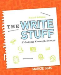 The Write Stuff + Mywritinglab with Pearson Etext Passcode : Thinking through Essays （3 PCK PAP/）