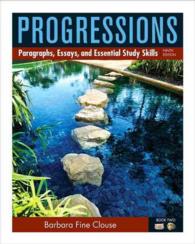 Progressions : Paragraphs, Essays, and Essential Study Skills （9 PAP/PSC）