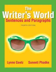 The Writer's World : Sentences and Paragraphs （4 PCK PAP/）