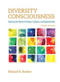Diversity Consciousness : Opening Our Minds to People, Cultures, and Opportunities （4 PAP/PSC）