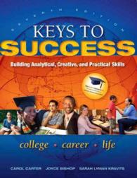 Keys to Success + New Mystudentsuccesslab with Pearson Etext Access Card : Building Analytical, Creative and Practical Skills （7 PAP/PSC）