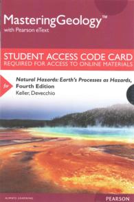 Natural Hazards Mastering Geology Access Code : Earth's Processes as Hazards: with Pearson eText （4 PSC）