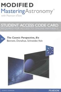 The Cosmic Perspective Modified Mastering Astronomy access code : with Pearson eText （8 PSC）
