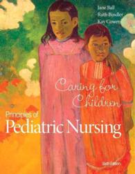Principles of Pediatric Nursing : Caring for Children （6 HAR/PSC）