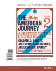 The American Journey : A History of the United States 〈2〉 （8 UNBND）