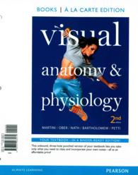 Visual Anatomy & Physiology + A&P Applications Manual + a Brief Atlas of the Human Body （2 PCK SPI）