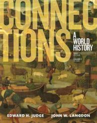 Connections : A World History: to 1650 〈1〉 （3 PAP/PSC）