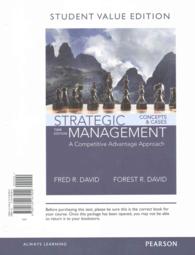 Strategic Management : A Competitive Advantage Approach， Concepts and Cases