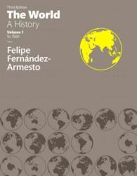 The World : A History: to 1500 〈1〉 （3 PCK PAP/）