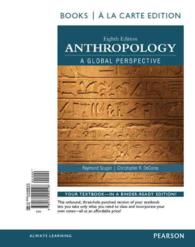 Anthropology + Revel Access Card : A Global Perspective; Books a La Carte Edition （8 PCK PAP/）