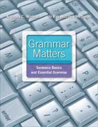 Grammar Matters : Sentence Basics and Essential Grammar （PAP/PSC）