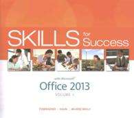 Skills for Success with Office 2013 + Visualizing Technology Introductory + Myitlab with Pearson Etext 〈1〉 （PCK SPI PA）