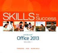 Skills for Success with Office 2013 Vol. 1 + Technology in Action Complete （PCK SPI CS）