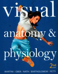 Visual Anatomy & Physiology + Modified Mastering with Pearson Etext Access Code + Student Worksheets + Photographic Atlas for Anatomy & Physiology （2 PCK HAR/）