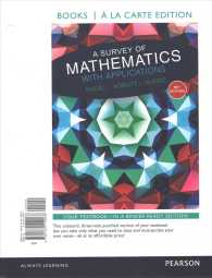 A Survey of Mathematics with Applications with Integrated Review, Books a la Carte Edition, Plus Mylab Math Student Access Card and Worksheets （10TH）