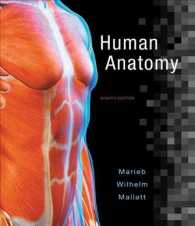 Human Anatomy 8th Ed. + a Photographic Atlas for Anatomy & Physiology （8 PCK HAR/）