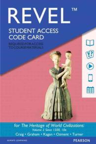 The Heritage of World Civilizations + New Myhistorylab for World History Access Card, 10th Ed. : Books a La Carte Edition 〈2〉 （10 PCK PAP）