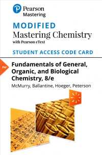 Fundamentals of General, Organic, and Biological Chemistry Modified Mastering Chemistry with Pearson Etext Access Code （8 PSC STU）