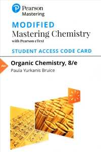 Organic Chemistry Modified Mastering Chemistry with Pearson eText Access Code （8 PSC STU）
