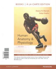 Human Anatomy & Physiology + Laboratory Manual + MasteringA&P with Pearson Etext + a Photographic Atlas for Anatomy & Physiology + a Brief Atlas of th （10 PCK CSM）