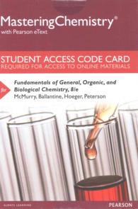 Fundamentals of General, Organic, and Biological Chemistry MasteringChemistry with Pearson eText Access Code （8 PSC STU）