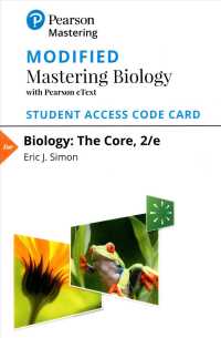 Biology Modified Masteringbiology with Pearson eText Access Card : The Core (Modified Mastering Biology) （2 PSC STU）