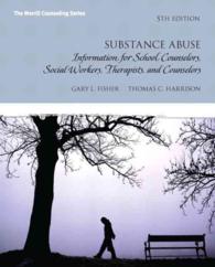 Substance Abuse : Information for School Counselors, Social Workers, Therapists and Counselors （5 PCK PAP/）