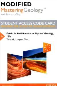 Earth Modified Masteringgeology with Pearson Etext Access Code : An Introduction to Physical Geology （12 PSC STU）