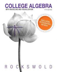 College Algebra with Integrated Review + Mymathlab Student Access Card + Worksheets (Integrated Review Courses in Mymathlab and Mystatlab) （PCK HAR/PS）