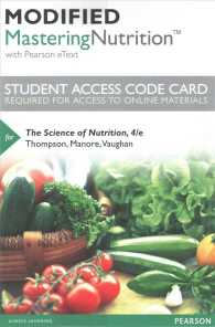 The Science of Nutrition Modified Mastering Nutrition with Pearson eText Student Access Code Card （4 PSC STU）