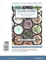 College Algebra in Context， Books a la Carte Edition Plus Mylab Math with Pearson Etext -- 24-Month Access Card Package