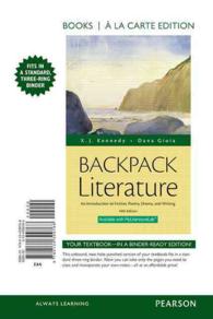 Backpack Literature + Revel Access Card : An Introduction to Fiction, Poetry, Drama, and Writing, Books a La Carte Edition （5 LSLF/PSC）