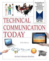 Technical Communication Today : Special Edition for Society for Technical Communication Foundation Certification, Books a La Carte Edition （5 Special）
