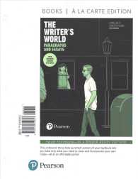 The Writer's World + MyWritingLab includes Pearson eText : Paragraphs and Essays with Enhanced Reading Strategies （5 PCK UNBN）