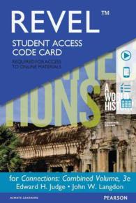 Connections + New Myhistorylab for World History Access Card : A World History, Books a La Carte Edition （3 PCK LSLF）