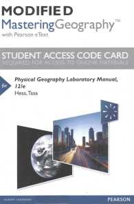 Physical Geography Modified MasteringGeography with Pearson eText Access Code （12 PSC STU）