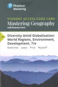 Diversity Amid Globalization MasteringGeography with Pearson eText Access Code : World Regions, Environment, Development （7 PSC STU）