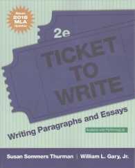 Ticket to Write : Writing Paragraphs and Essays: 2016 MLA Updates （2ND）