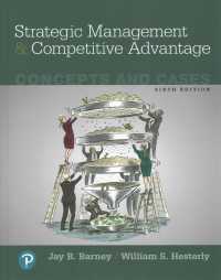 Strategic Management and Competitive Advantage : Concepts and Cases （6 PCK HAR/）