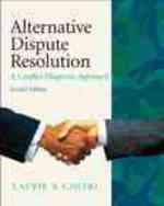 Alternative Dispute Resolution : A Conflict Diagnosis Approach （2ND）