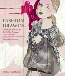 Fashion Drawing : Illustration Techniques for Fashion Designers