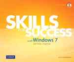Skills for Success with Windows 7 Getting Started （1 PAP/CDR）
