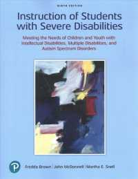 Instruction of Students with Severe Disabilities : Meeting the Needs of Children and Youth with Intellectual Disabilities, Multiple Disabilities, and （9 PCK PAP/）