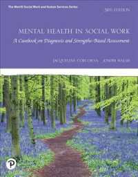 Mental Health in Social Work : A Casebook on Diagnosis and Strengths Based Assessment with Enhanced Pearson Etext -- Access Card Package （3 PCK PAP/）