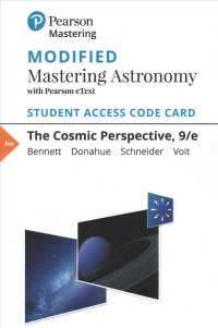 The Cosmic Perspective Modified Mastering Astronomy with Pearson eText Access Code （9 PSC STU）