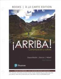 ¡Arriba! : Comunicación Y Cultura Brief， Books a la Carte Edition， Plus Mylab Spanish -- Access Card Package