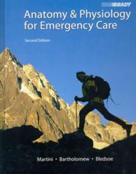Anatomy & Physiology for Emergency Care （2 PCK HAR/）