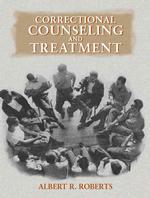 Correctional Counseling and Treatment : Evidence-based Perspectives （1ST）